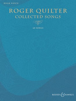 Roger Quilter Collected Songs [high voice] Vocal