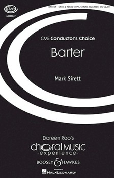 Barter by Sirett Mark Sarah Teasdale for SATB and Piano