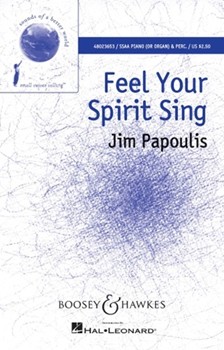 Feel Your Spirit Sing by Papoulis Jim for SSAA and Piano