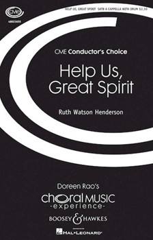Help Us Great Spirit by Henderson Ruth Watson Dakota Tribe for SATB and Percussion