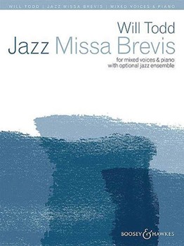 Jazz Missa Brevis by Todd Will for SATB and Piano