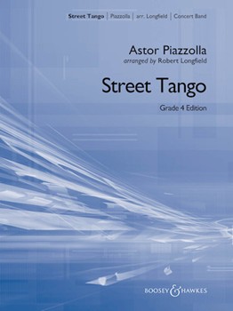 Street Tango [concert band] Longfield Score & Pa