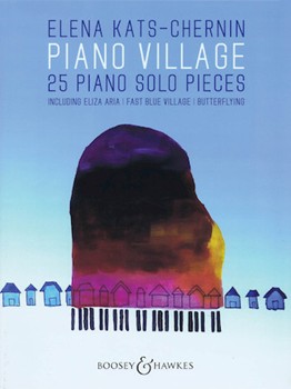 Piano Village by Kats-Chernin Elena for Piano