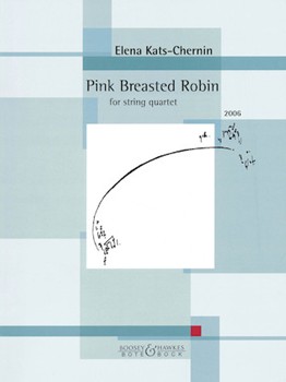 Pink Breasted Robin (2006) by Kats-Chernin Elena for St Quartet