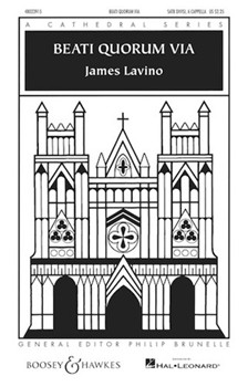 Beati Quorum Via by Lavino James for SATB divisi a cappella