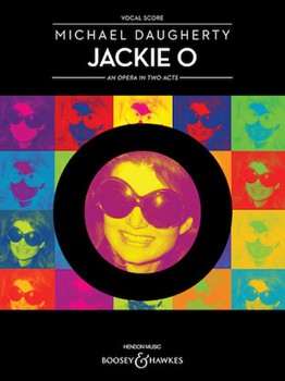 Jackie O - Vocal Score by Daugherty Michael for