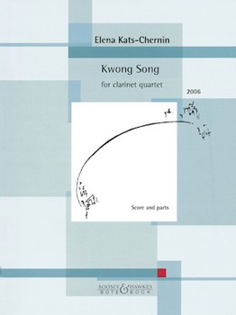 Kwong Song by Kats-Chernin Elena for Clarinet Quartet