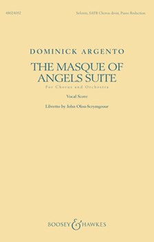 Masque of Angels Suite by Argento Dominick John Olon-Scrymgeour for SATB divisi and Piano