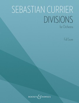 Divisions for Orchestra - Full Score by Currier Sebastian for Score