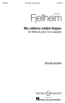 Mu Vaibmu Vadjol Doppe by Fjellheim Frode H A Brorson for SSAA and Piano