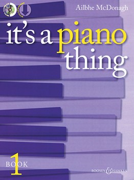 It's a Piano Thing - Book 1 with CD by McDonagh Ailbhe for Piano with CD