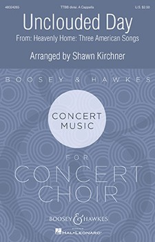 Unclouded Day by Alwood Rev J K - Kirchner Shawn - for TTBB divisi a cappella