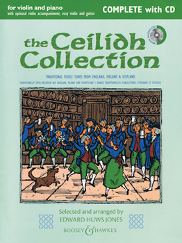 The Ceilidh Collection (New Edition), for Violin and Piano, Complete with CD
