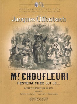 Monsieur Choufleuri Restera Chez Lui Le... by Offenbach Jacques for Vocal Score