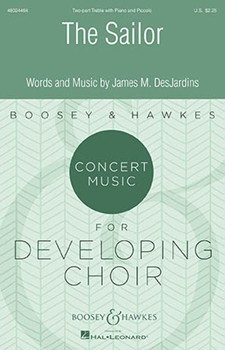 Sailor by DesJardins James M for 2-Part and Piano