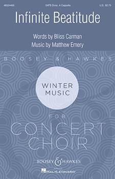 Infinite Beatitude by Emery Matthew Bliss Carman for SATB divisi a cappella