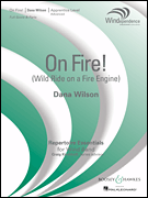 Boosey & Hawkes Wilson D               On Fire (Wild Ride on a Fire Engine) - Concert Band