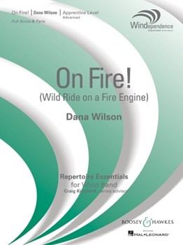 Boosey & Hawkes Wilson D               On Fire (Wild Ride on a Fire Engine) - Concert Band