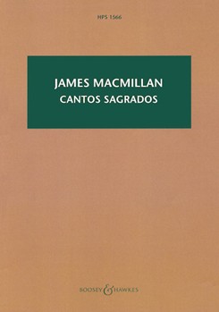 Cantos Sagrados by MacMillan James for Study Score