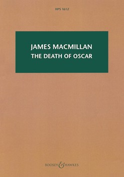 The Death of Oscar by MacMillan James for Study Score