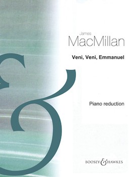 Veni Veni Emmanuel by MacMillan James for Score