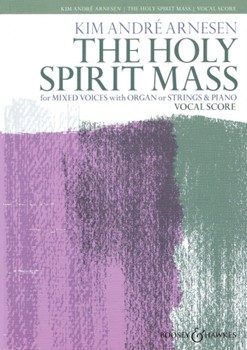 Holy Spirit Mass by Arnesen Kim Andre for SATB
