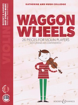Waggon Wheels by Colledge Katherine and Hugh for Violin pn OLA