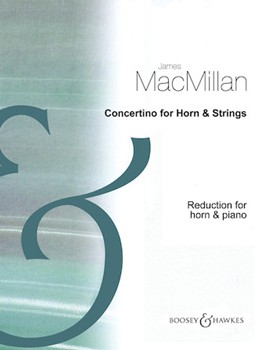 Concertino by MacMillan James for French Horn and Piano