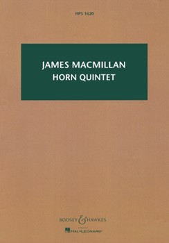 Horn Quintet by MacMillan James for Study Score