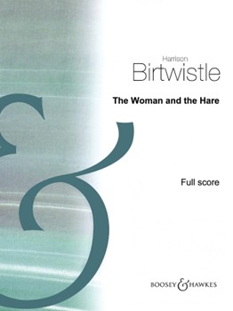The Woman and the Hare by Birtwistle Harrison for Score