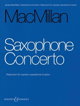Saxophone Concerto by MacMillan James for SOPRANO SAXOPHONE