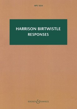 Responses: Sweet Disorder and the Carefully Careless by Birtwistle Harrison for Study Score