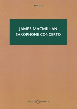Saxophone Concerto by MacMillan James for Study Score