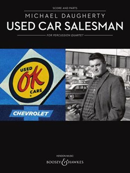 Used Car Salesman by Daugherty Michael for Percussion Quartet