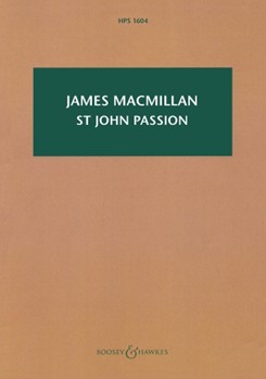 St John Passion by MacMillan James for Study Score