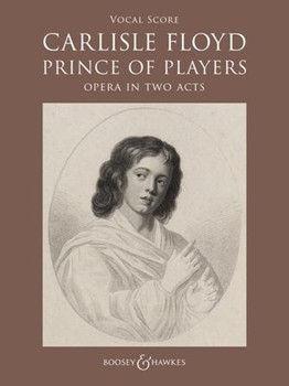 Prince Of Players - Opera Vocal Score by Floyd Carlisle for Vocal Score