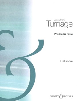 Prussian Blue by Turnage Mark-Anthony for Full Score