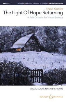 The Light of Hope Returning - A Folk Oratorio for Winter Solstice
