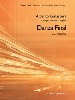 Danza Final by Ginastera Alberto - Longfield Robert - for String Orchestra