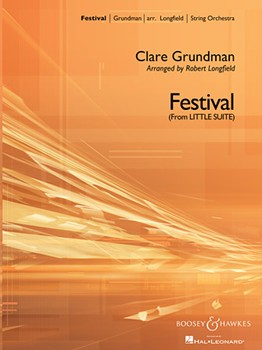 Festival (From Little Suite) by Grundman Clare - Longfield Robert - for String Orchestra