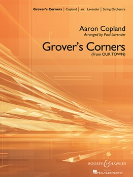 Grover's Corners (from Our Town) by Copland Aaron - Lavender Paul - for String Orchestra