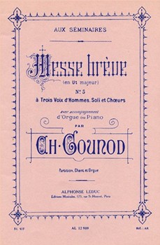 Gounod Charles Messe Breve No 5 C Major Bl437 Voice & Organ Score by Gounod Charles for MUSIC FOR