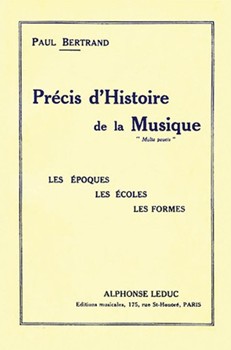 Bertrand Precis D'histoire De La Musique Book by Bertrand Paul for