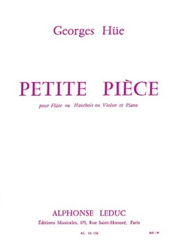 Petite Piece In G Major (flute & Piano) by Hue Georges for Flute