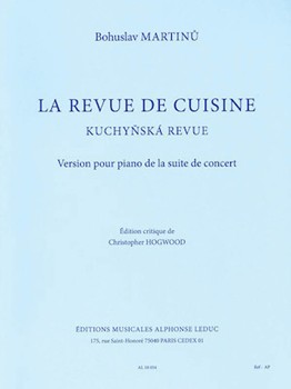 La Revue De Cuisine Pour Piano by Martinu Bohuslav for Piano
