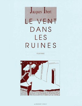 Le Vent Dans Les Ruines by Ibert Jacques for