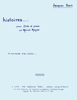 La Marchande D'eau Fraiche (flute & Piano) by Ibert Jacques for Flute