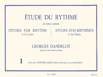 Etude Du Rythme Volume 1 by Dandelot Georges for
