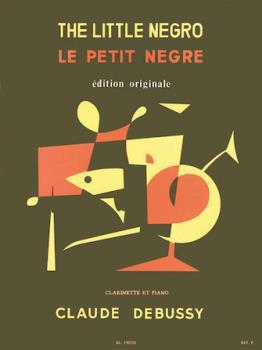 Little Negro (Le Petit Negre) by Debussy Claude - Perier August - for Bb Clarinet and Piano