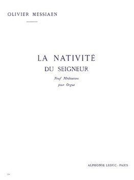 La Nativite Du Seigneur Volume 1 by Messiaen Olivier for Organ